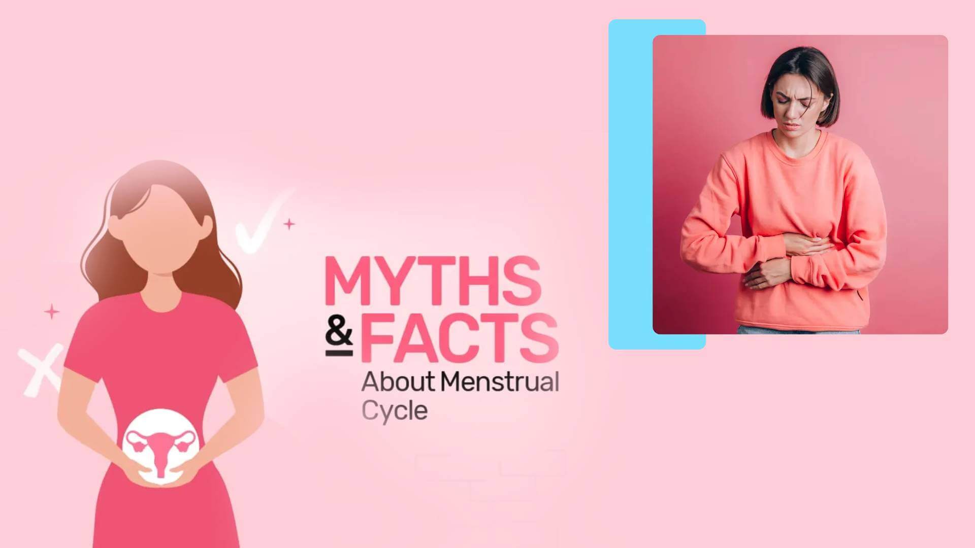 Common Myths About Menstruation Debunked